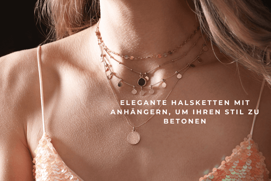 Elegante Halsketten mit Anhängern, um Ihren Stil zu betonen